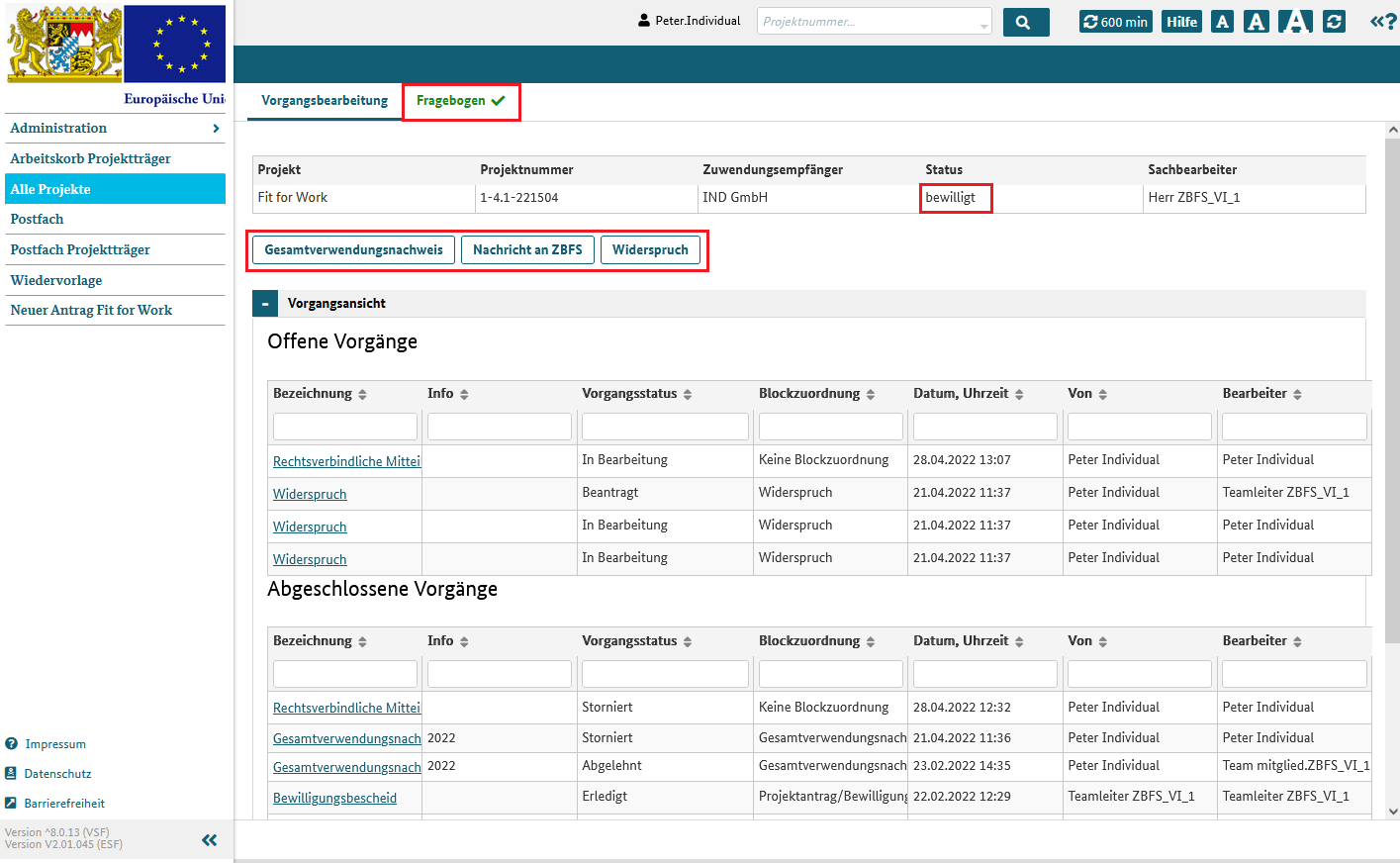 Nachrichten senden, Fragebogen öffnen, Widerspruch einlegen und Gesamtverwendungsnachweis anlegen im Projektstatus bewilligt